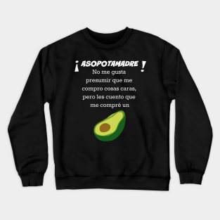 Camiseta Graciosa Para Latinos Hispanic Shirt. Crewneck Sweatshirt